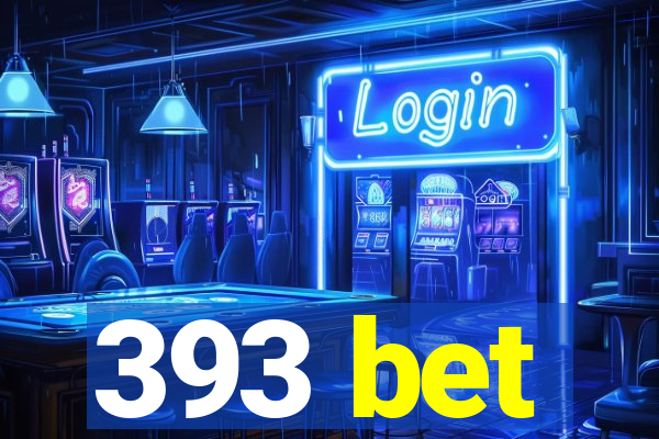 393 bet